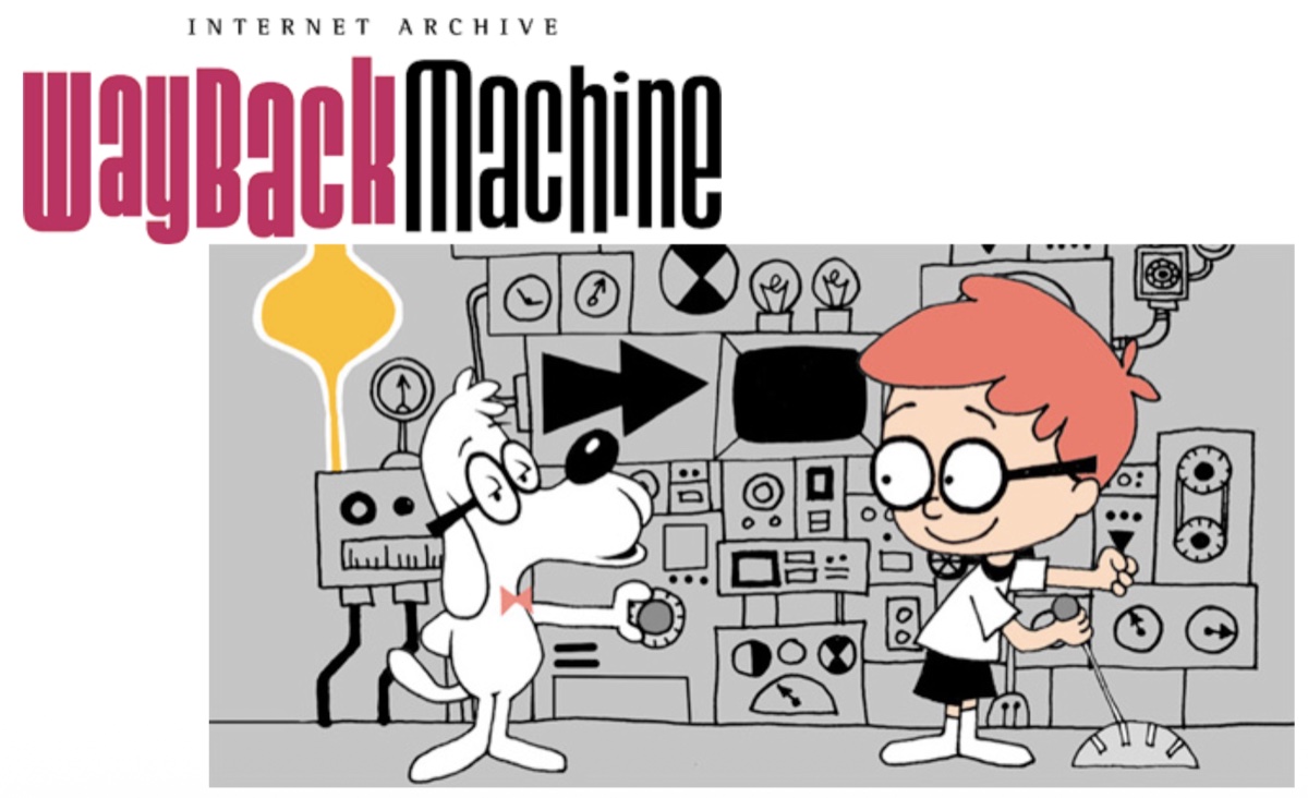 Internet Archive Wayback Machine logo above an illustration of Mr. Peabody and Sherman at a time-machine console.